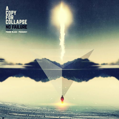A Copy For Collapse - No Failure (2015) [EP]