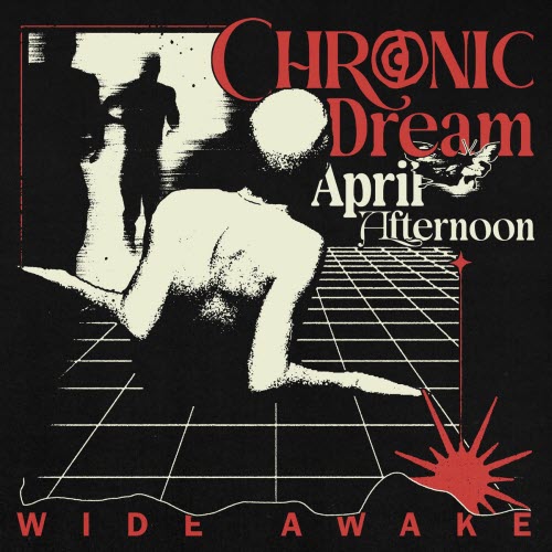 Chronic Dream - Wide Awake (2025) [Single]