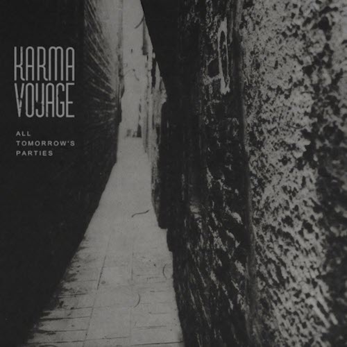 Karma Voyage - All Tomorrow's Parties (2020) [Single]