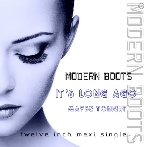 Modern Boots - It's Long Ago (2020) [EP]