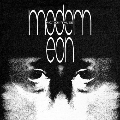 Modern Eon - Fiction Tales (Expanded Edition) (2023) [2CD Remastered]