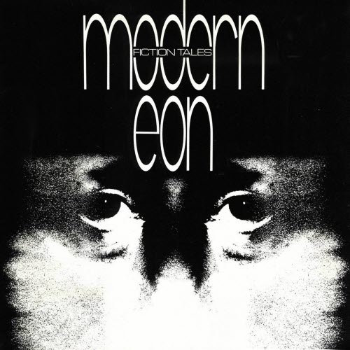Modern Eon - Fiction Tales (1981)