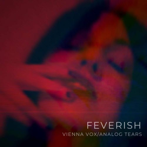 Vienna Vox - Feverish (2022) [Single]