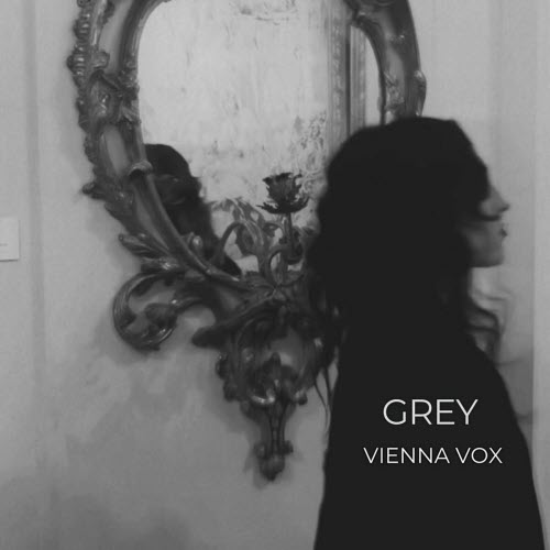 Vienna Vox - Grey (2020) [Single]