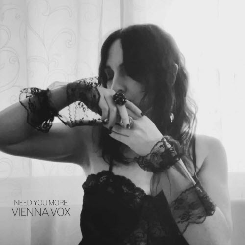 Vienna Vox - Need You More (2022) [Single]