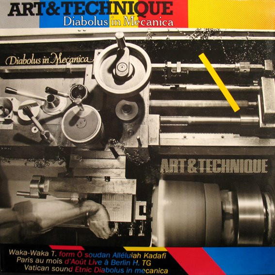 Art & Technique - Diabolus In Mecanica (1982)