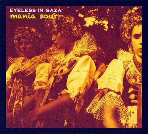 Eyeless In Gaza - Mania Sour (2014)