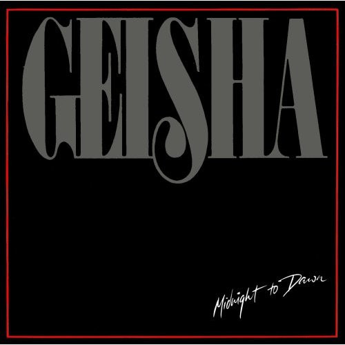 Geisha - Midnight To Dawn (1987)