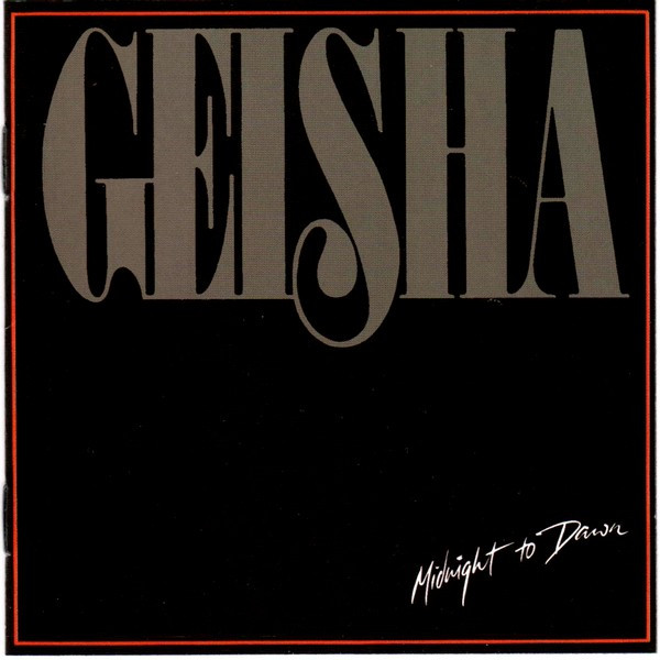 Geisha - Midnight To Dawn (2007) [Remastered]