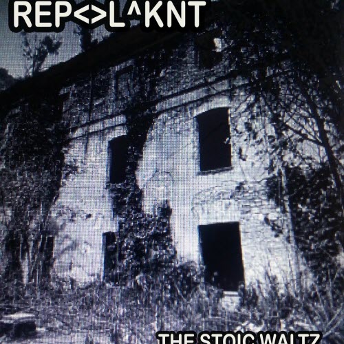 R E P - - L ^ K N T - The Stoic Waltz (2025) [EP]