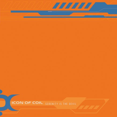 Icon Of Coil - Serenity Is The Devil (2025) [Remastered]
