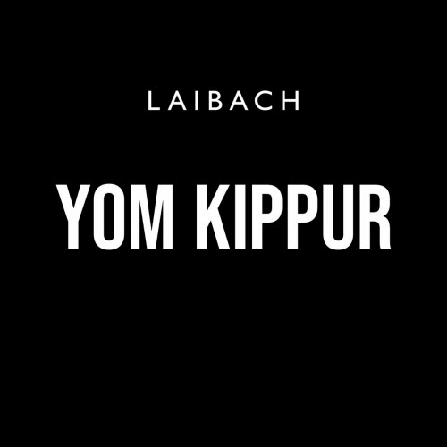 Laibach - Yom Kippur (2025) [Single]