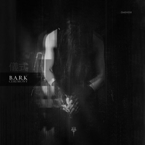 B.A.R.K - Ceremony (2025) [EP]