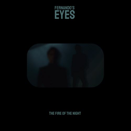 Fernando's Eyes - The Fire Of The Night (2025) [EP]