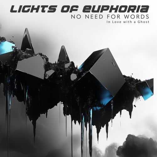 Lights Of Euphoria - No Need For Words / In Love With A Ghost (2025) [Single]
