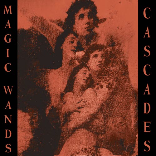 Magic Wands - Cascades (2025)