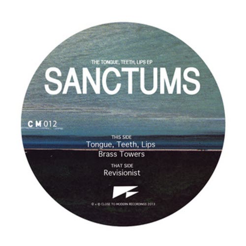 Sanctums - Tongue, Teeth, Lips (2013) [EP]