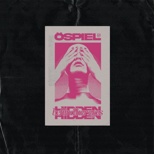 Öspiel - Hidden Behind Her Eyes (2021) [EP]