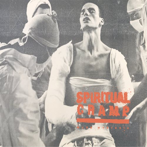 Spiritual Cramp - Mass Hysteria (2017) [EP]