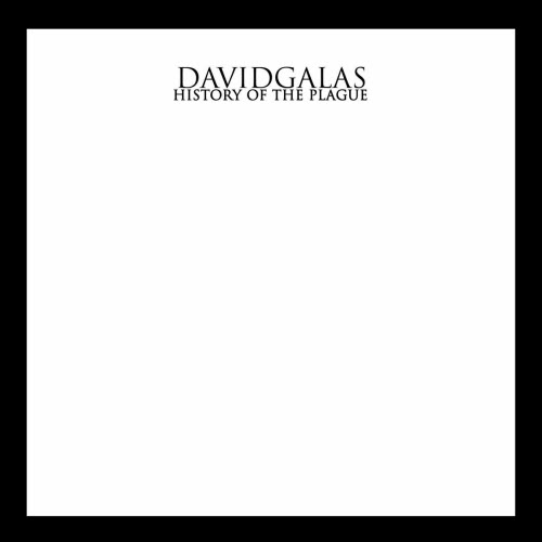 David Galas - History Of The Plague (2021) [EP]