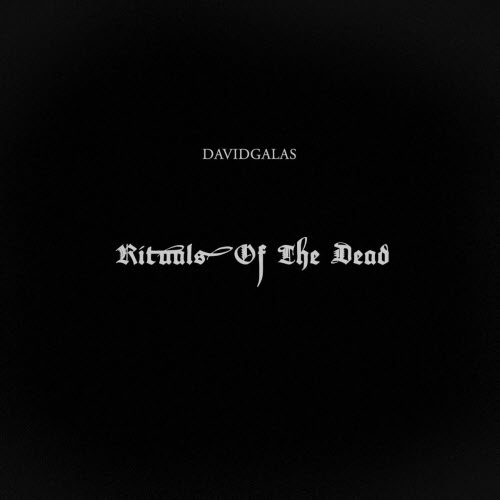 David Galas - Rituals Of The Dead (2023)