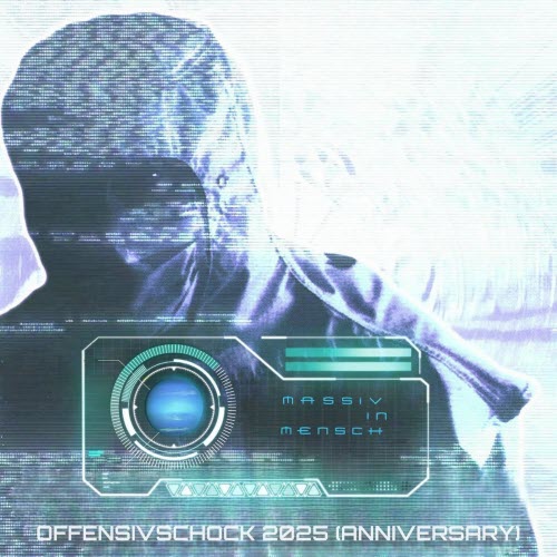 Massiv In Mensch - Offensivschock 2025 (Anniversary) (2025) [EP]