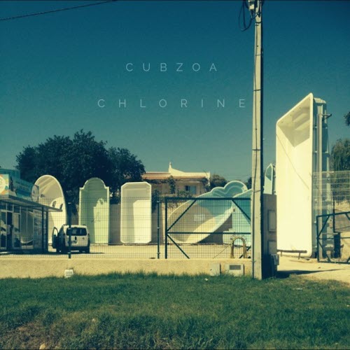 Cubzoa - Chlorine (2014) [EP]
