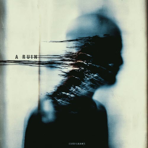 A Ruin - Life Leaks (2025) [Single]