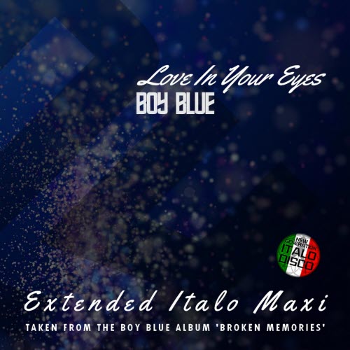 Boy Blue - Love In Your Eyes (2025) [EP]