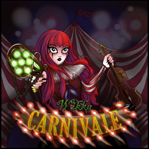 Wikka - Carnivale (2021) [EP]