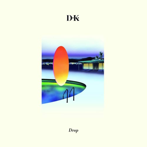 D.K. - Drop (2014)