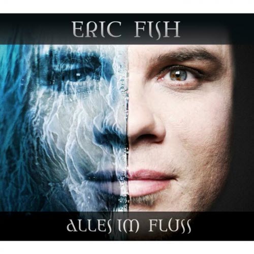 Eric Fish & Friends - Alles Im Fluss (2009)