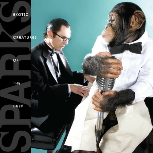 Sparks - Exotic Creatures Of The Deep (Deluxe Edition) (2008)