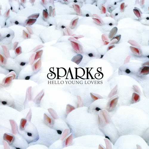 Sparks - Hello Young Lovers (Deluxe Edition) (2022) [Reissue]
