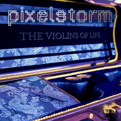 Pixelstorm - The Violins Of Life (2025) [Single]