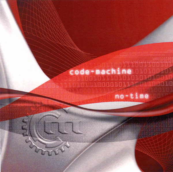 Code Machine - No Time (2004)