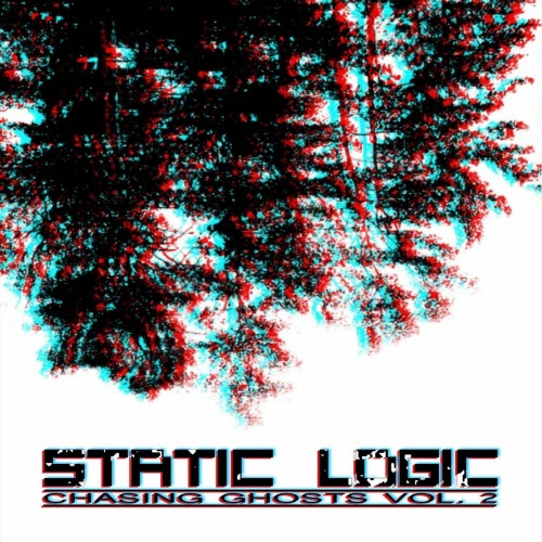 Static Logic - Chasing Ghosts Vol. 2 (2021)