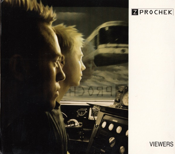 Z Prochek - Viewers (2005) [Reissue]