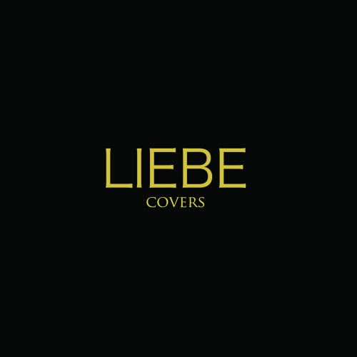 Liebe - Liebe Covers (2020) [EP]