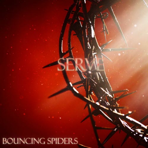 Bouncing Spiders - Serve (2025) [Single]