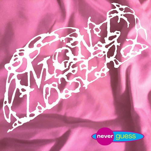Mont Loser - Never Guess (2025) [Single]