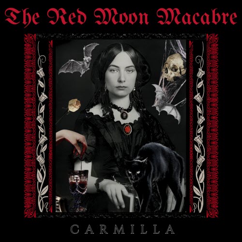 The Red Moon Macabre - Carmilla (2025) [Single]