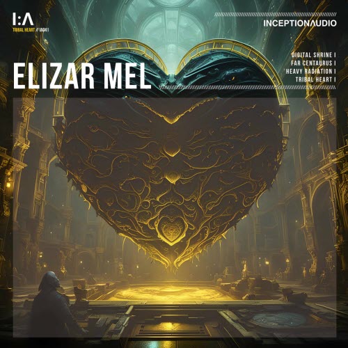 Elizar Mel - Tribal Heart (2024) [EP]