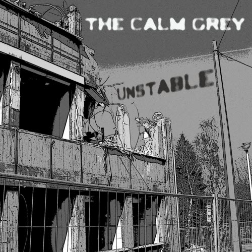 The Calm Grey - Unstable (2025) [Single]
