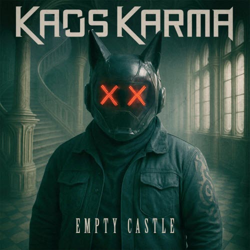 Kaos Karma - Empty Castle (2025) [Single]