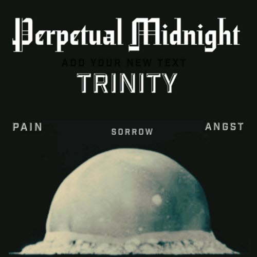 Perpetual Midnight - Trinity (Songs Of Pain, Sorrow & Angst) (2025)