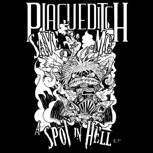 Plagueditch - Save Me A Spot In Hell (2023) [EP]