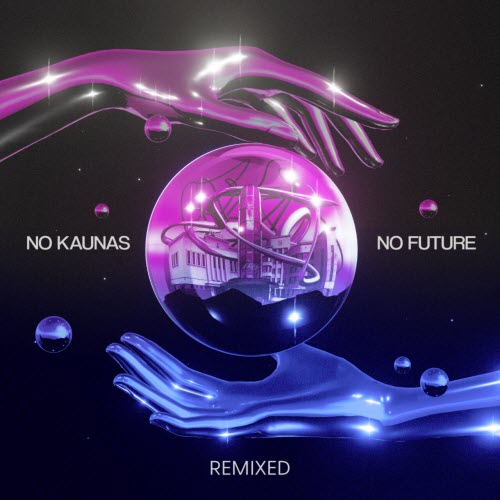 Ton Globiter - No Kaunas No Future Remixed (2025) [EP]