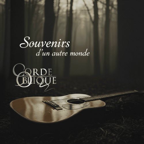 Corde Oblique - Souvenirs D'un Autre Monde (Acoustic) (2025) [Single]