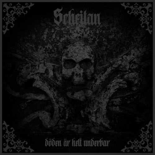 Scheitan - Döden Är Helt Underbar (2025) [Single]